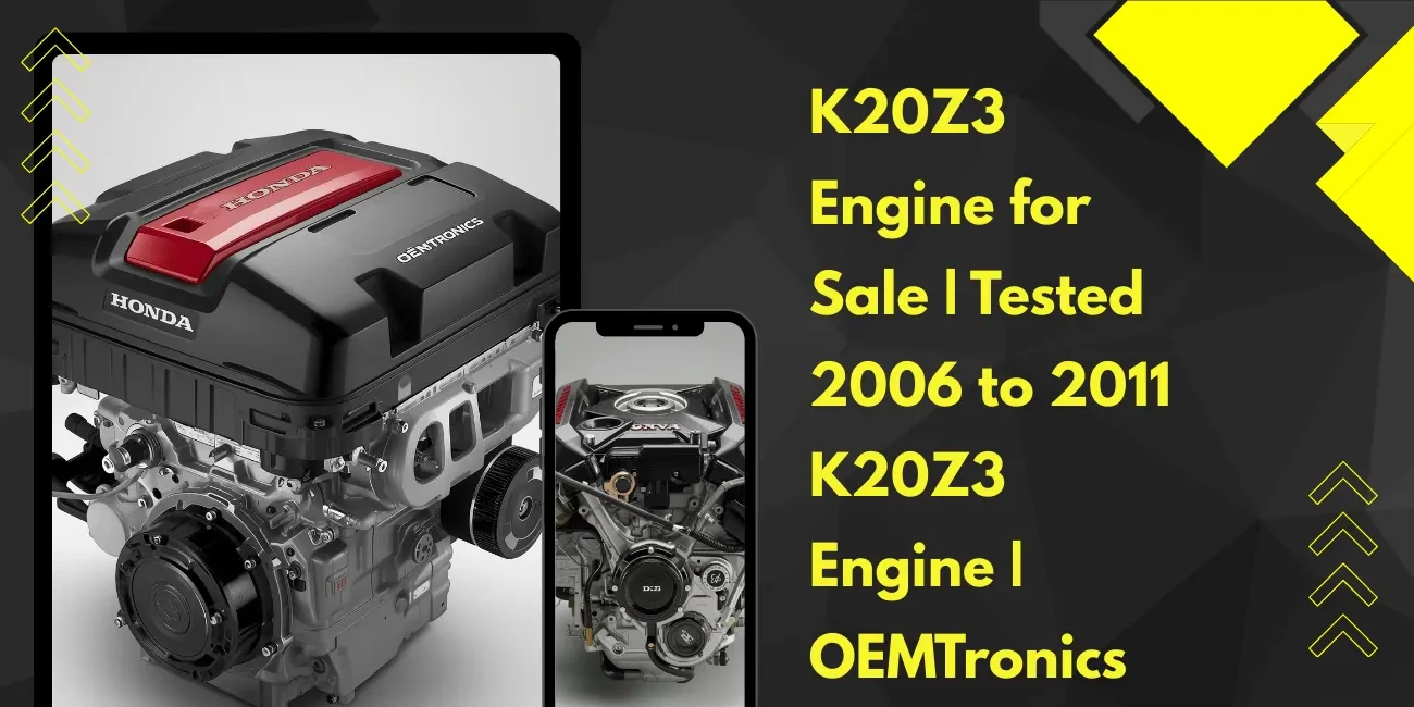 K20Z3 Engine for Sale | Tested and Warranty Backed Performance Engines at OEMTronics