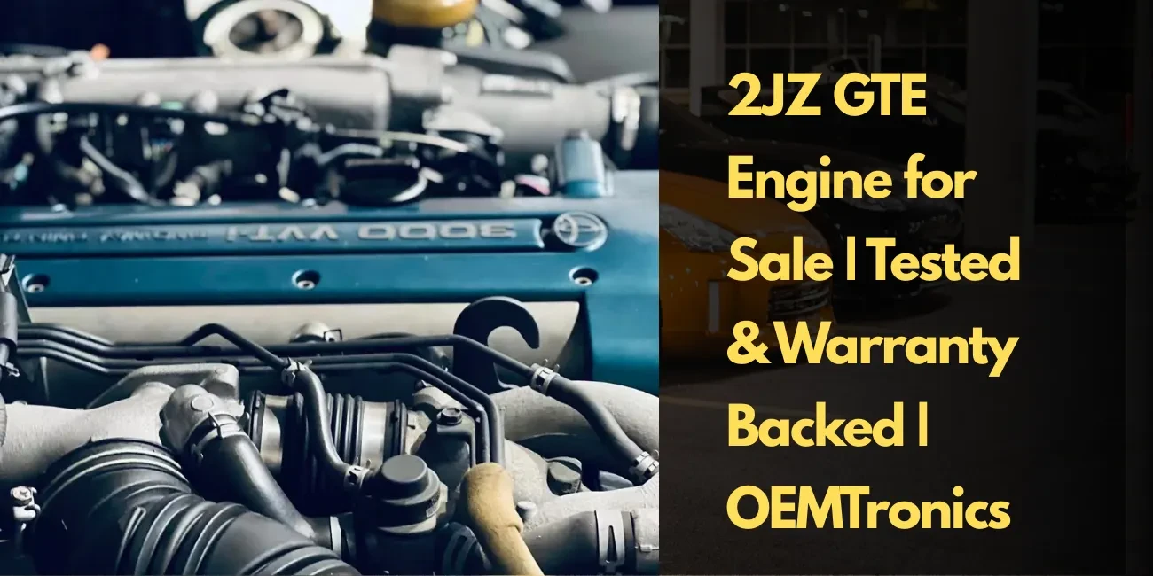 2JZ GTE Engine for Sale | Premium Tested Performance Engines at OEMTronics