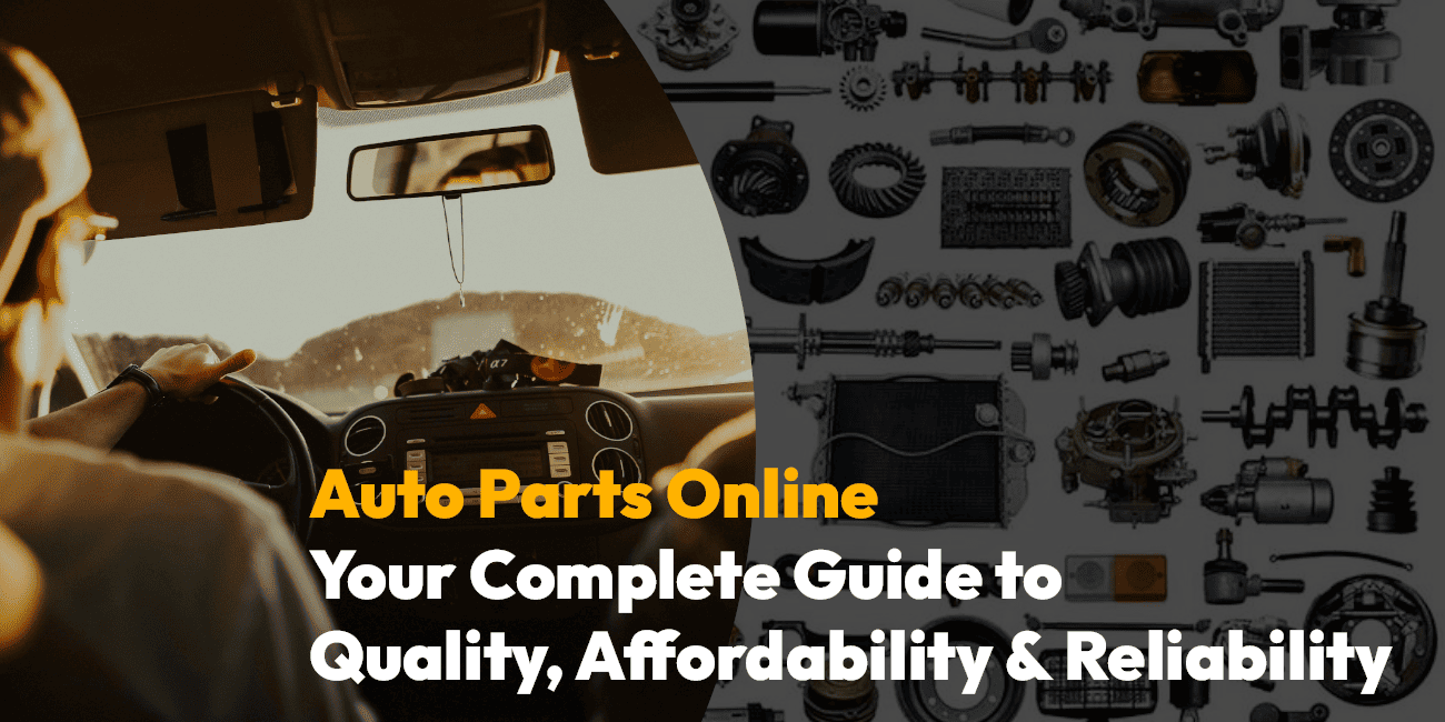 Auto Parts Online – Your Complete Guide to Buying Quality Car Components